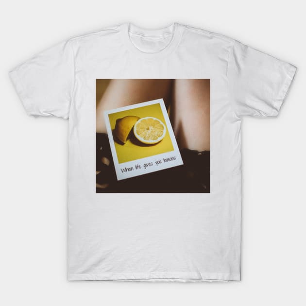 When life gives you lemons T-Shirt by ArtoTee